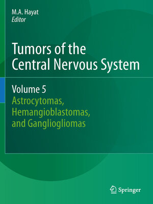 cover image of Tumors of the Central Nervous System, Volume 5